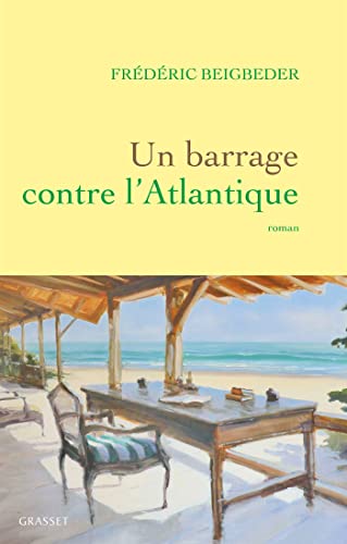 UN BARRAGE CONTRE L'ATLANTIQUE (T.2)